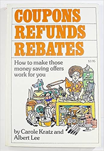 COUPONS REFUNDS REBATES