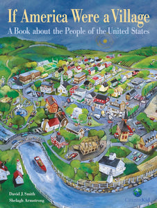 IF AMERICA WERE A VILLAGE: A BOOK ABOUT THE PEOPLE OF THE UNITED STATES