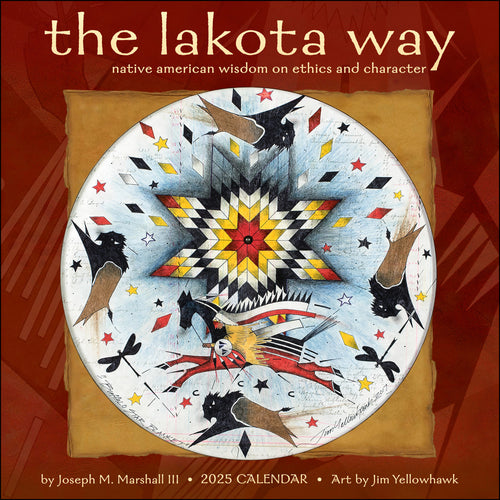 THE LAKOTA WAY: NATIVE AMERICAN WISDOM ON ETHICS AND CHARACTER
