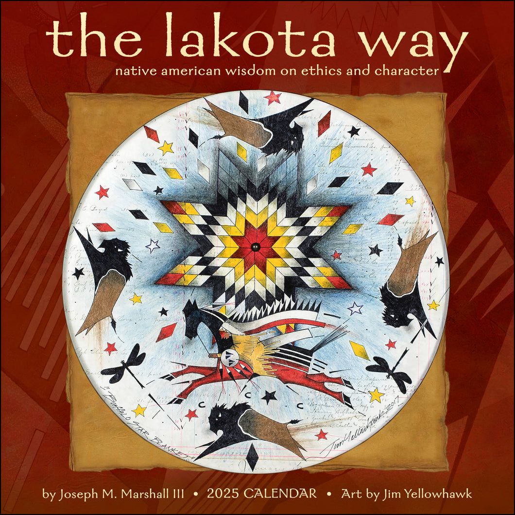 THE LAKOTA WAY: NATIVE AMERICAN WISDOM ON ETHICS AND CHARACTER