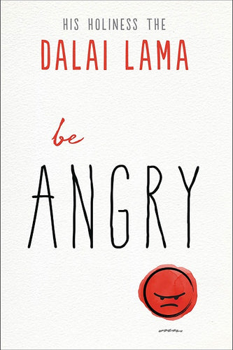 be ANGRY