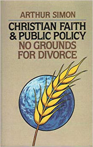CHRISTIAN FAITH & PUBLIC POLICY - NO GROUNDS FOR DIVORCE
