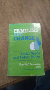 Families and Change: Social Needs and Public Policy