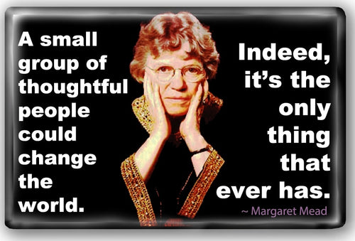 Magnet - Margaret Mead