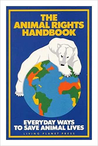 Animal Rights Handbook, The