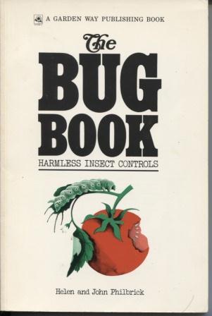 Bug Book, The - Harmless Insect Controls