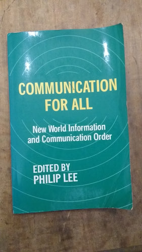 Communication for All: New World Information and Communication Order