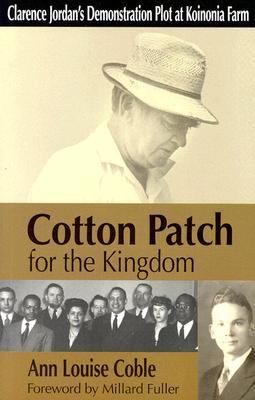 Cotton Patch for the Kingdom