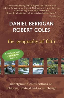 The Geography of Faith: Underground Conversations on Religious, Political and Social Change